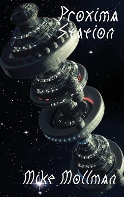 Proxima Station - Mike Mollman - cover