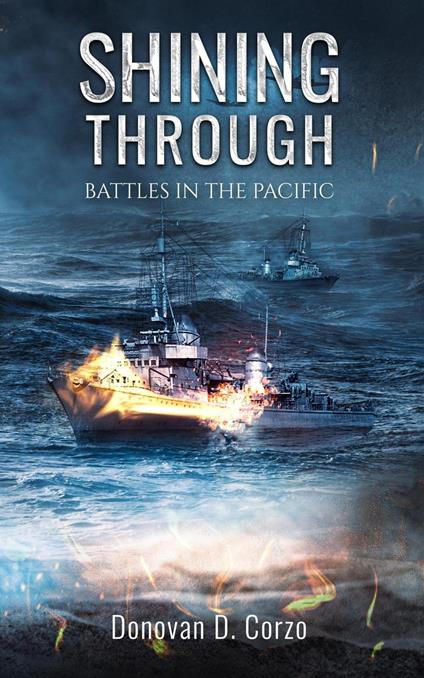 Shining Through: Battles in the Pacific - Donovan Corzo - ebook