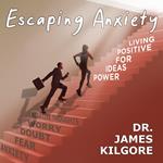 Escaping Anxiety