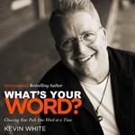 What’s Your Word?