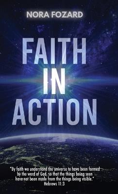 Faith In Action: Expanded and Updated for the 21st Century Church - Nora Fozard - cover