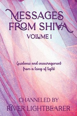 Messages from Shiva vol. 1 - River Lightbearer - cover