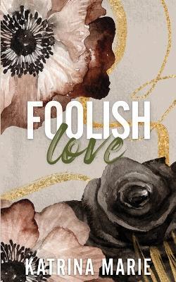 Foolish Love - Katrina Marie - cover