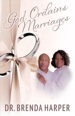 God Ordains Marriages - Brenda Harper - cover