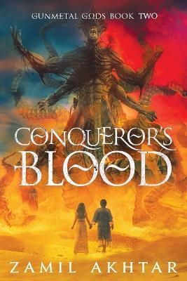 Conqueror's Blood - Zamil Akhtar - cover