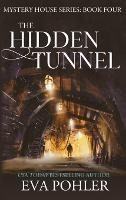 The Hidden Tunnel - Eva Pohler - cover