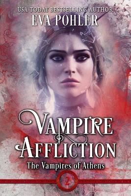 Vampire Affliction - Eva Pohler - cover