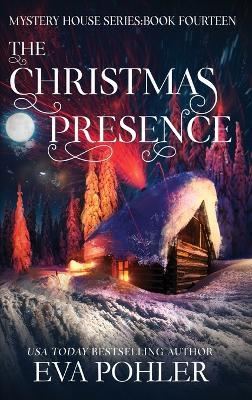 The Christmas Presence - Eva Pohler - cover