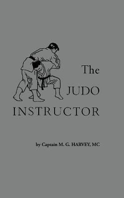 The Judo Instructor - M G Harvey - cover