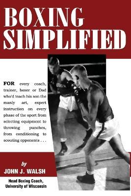 Boxing Simplified - John J Walsh - cover