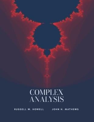 Complex Analysis - Russell W Howell,John H Mathews - cover