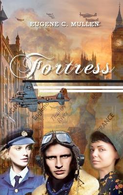 Fortress - Eugene C Mullen - cover