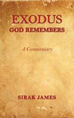 Exodus: God Remembers