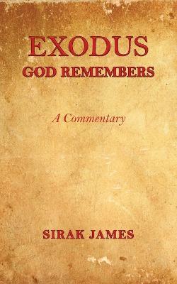 Exodus: God Remembers - Sirak James - cover