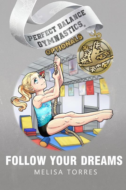 Follow Your Dreams - Melisa Torres - ebook