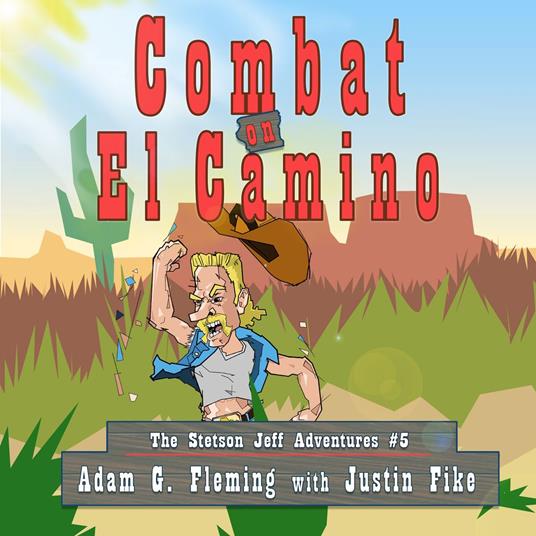 Combat on El Camino