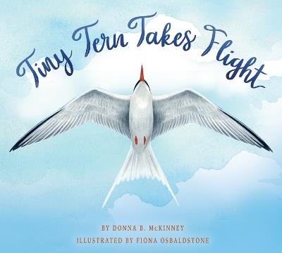 Tiny Tern Takes Flight - Donna B McKinney - cover