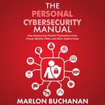 Personal Cybersecurity Manual, The