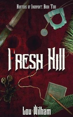 Fresh Kill - Lou Wilham - cover