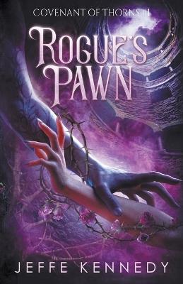 Rogue's Pawn - Jeffe Kennedy - cover