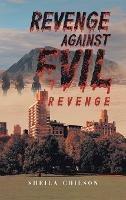 Revenge Against Evil - Sheila Chilson - cover