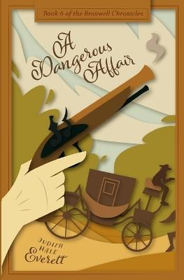 A Dangerous Affair - Judith Hale Everett - cover