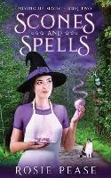 Scones and Spells - Rosie Pease - cover