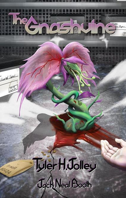 The Gnashvine - Tyler H. Jolley,Jack Neal Booth - ebook