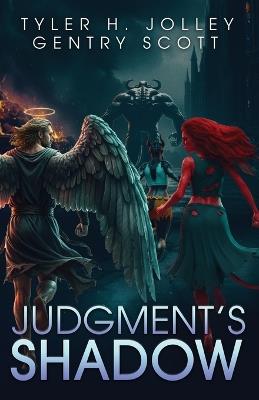 Judgment's Shadow - Tyler H Jolley,Gentry Scott - cover