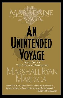 An Unintended Voyage - Marshall Ryan Maresca - cover