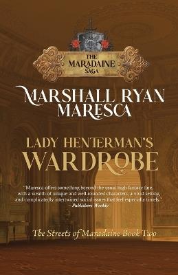 Lady Henterman's Wardrobe - Marshall Ryan Maresca - cover