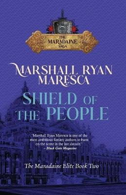 Shield of the People - Marshall Ryan Maresca - cover