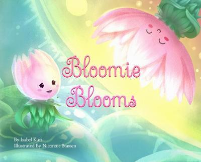 Bloomie Blooms - Isabel Kuri - cover