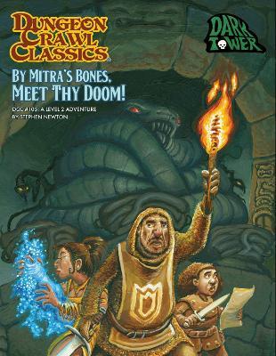 Dungeon Crawl Classics #105 By Mitra’s Bones, Meet Thy Doom! - Stephen Newton - cover