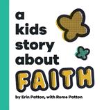 A Kids Story About Faith