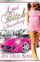 Last Bitch Standing - Joy Deja King - cover