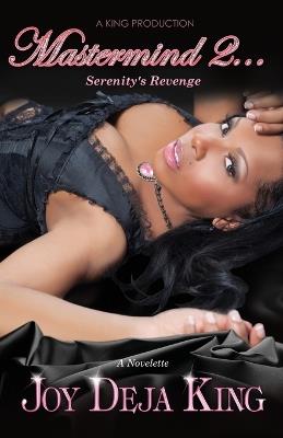 Mastermind Part 2...Serenity's Revenge - Joy Deja King - cover