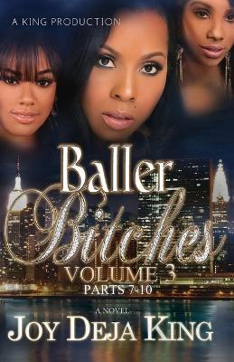 Baller Bitches Volume 3 - Joy Deja King - cover