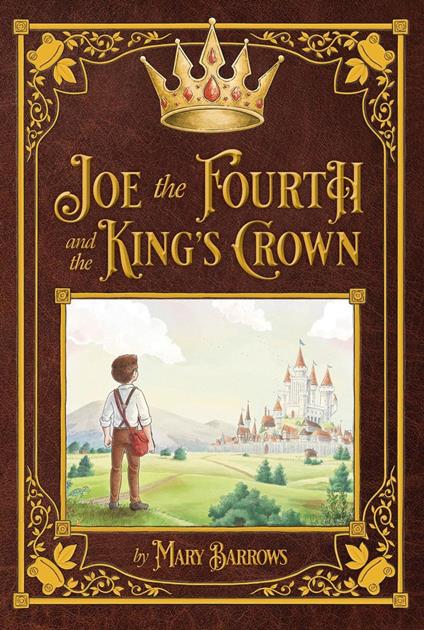Joe the Fourth and the King's Crown - Mary Barrows - ebook