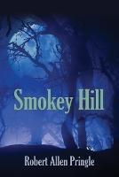 Smokey Hill - Robert Allen Pringle - cover
