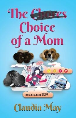 The (Chores) Choice of a Mom - Claudia May - cover