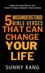 5 Misunderstood Bible Verses That Can Change Your Life