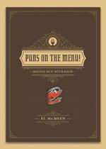 Puns on the Menu!: (Having Fun with Food)