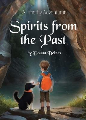 Timothy Adventures: Spirits from the Past - Donna Deines - cover