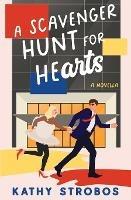 A Scavenger Hunt for Hearts - Kathy Strobos - cover
