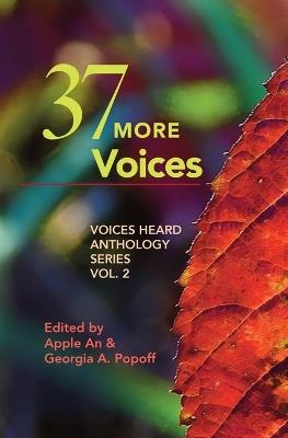 37 More Voices: Voices Heard Anthology Series, Vol. 2 - cover