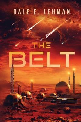 The Belt - Dale E Lehman - cover