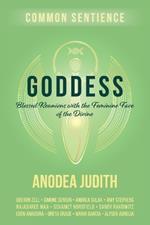 Goddess: Blessed Reunions with the Feminine Face of the Divine
