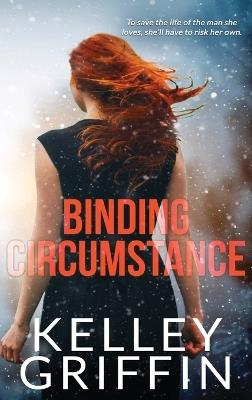 Binding Circumstance - Kelley Griffin - cover