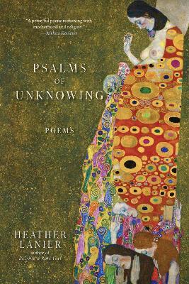 Psalms of Unknowing: Poems - Heather Lanier - cover